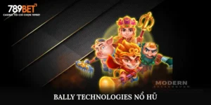 Bally Technologies Nổ Hũ