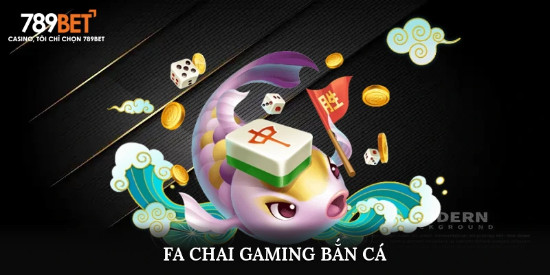 FA Chai Gaming