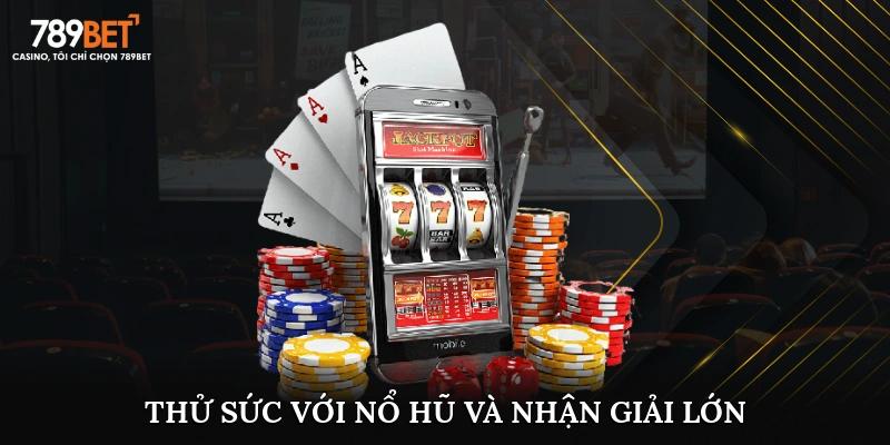 Thử sức với nổ hũ và nhận giải lớn