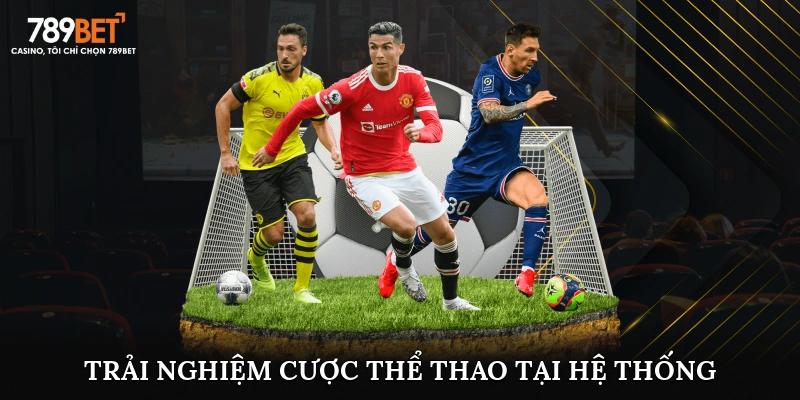 Trải nghiệm cược thể thao tại hệ thống