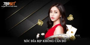 xóc đĩa bịp không cần đồ.